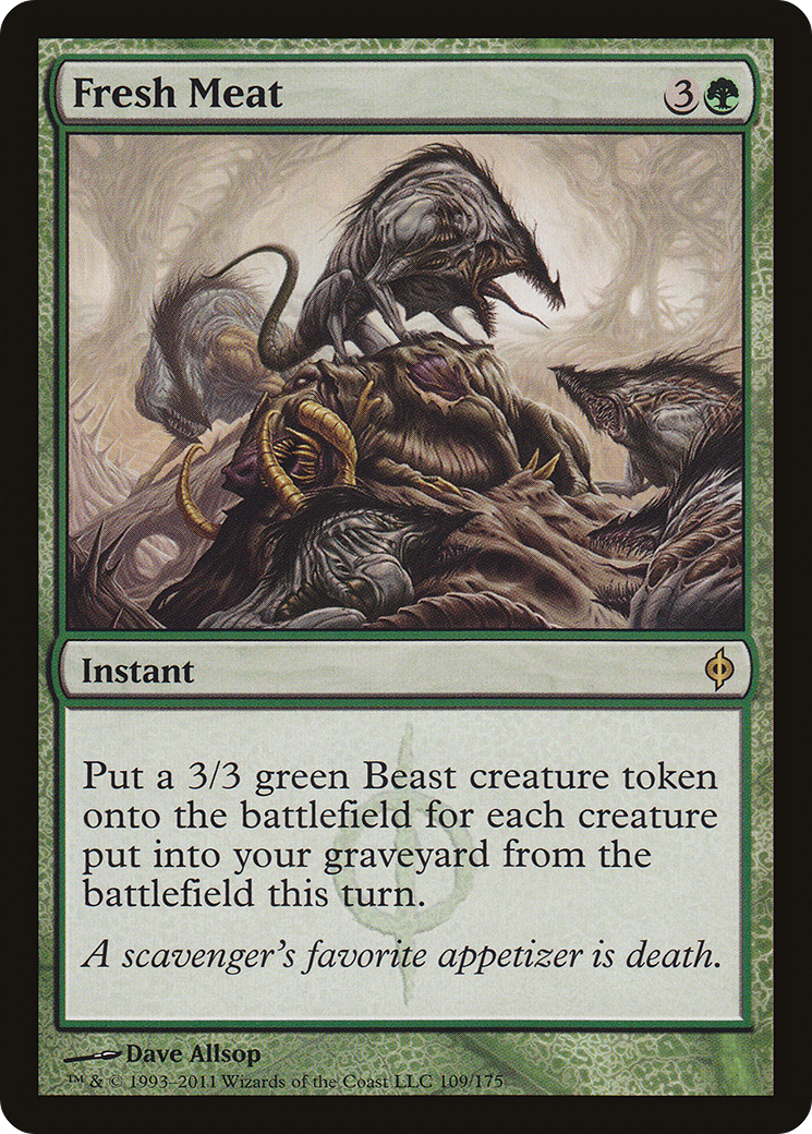 Fresh Meat (109) - New Phyrexia