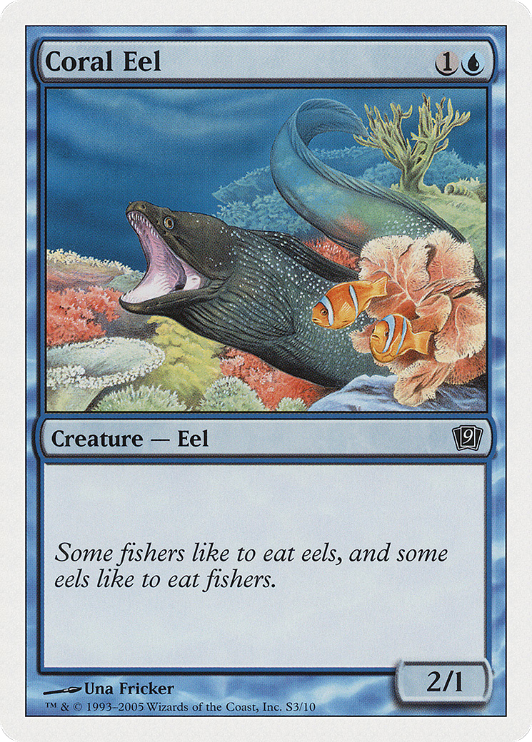 Coral Eel (0S3) - Ninth Edition