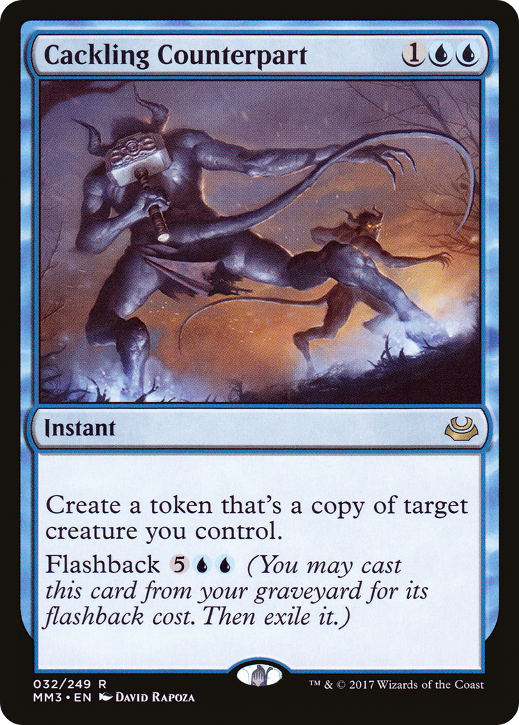 Cackling Counterpart (032) - Modern Masters 2017