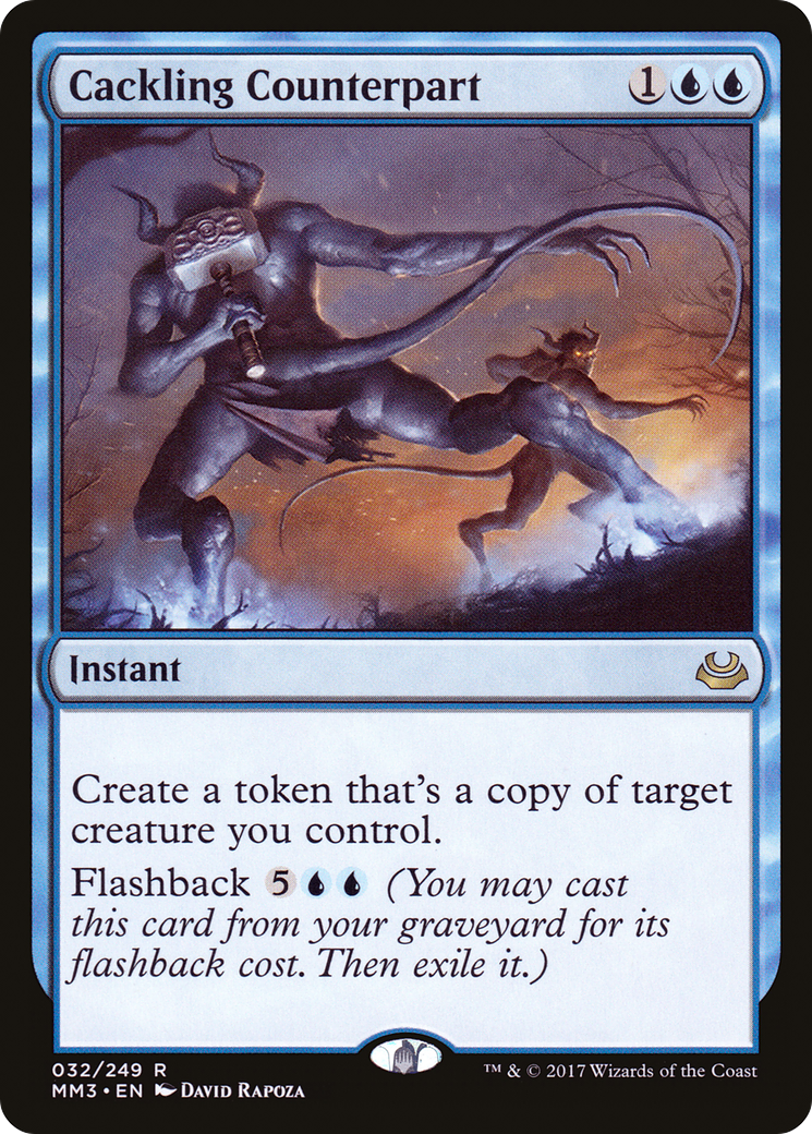 Cackling Counterpart (032) - Modern Masters 2017