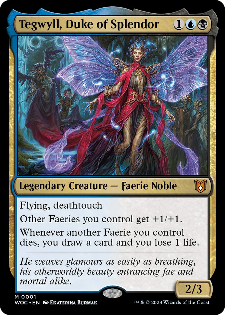 Tegwyll, Duke of Splendor (001) Foil - Wilds of Eldraine Commander