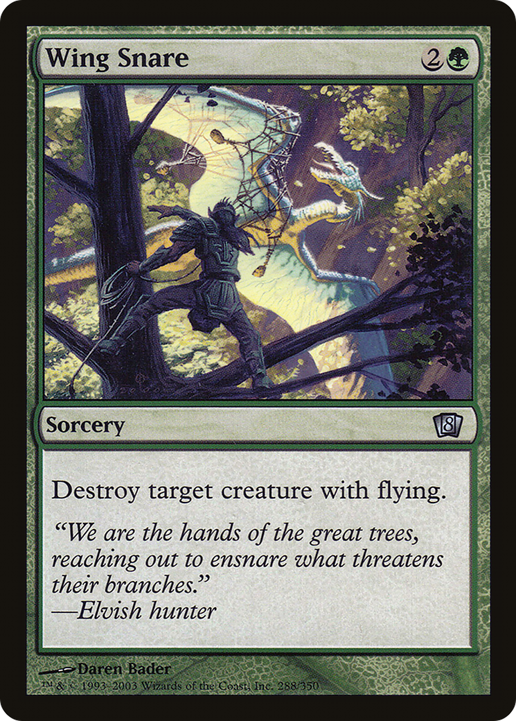 Wing Snare (288) - Eighth Edition