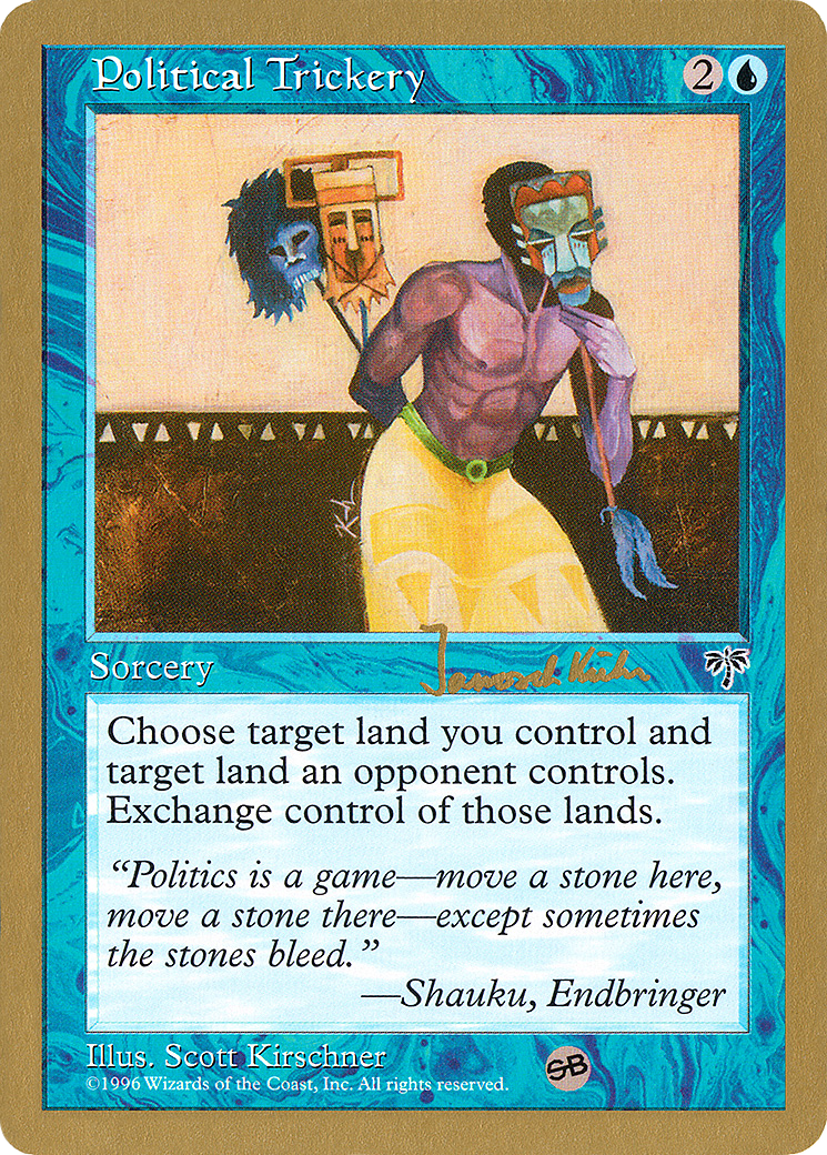 Political Trickery - 1997 Janosch Kuhn (MIR) (SB) (Retro) - World Championship Decks 1997