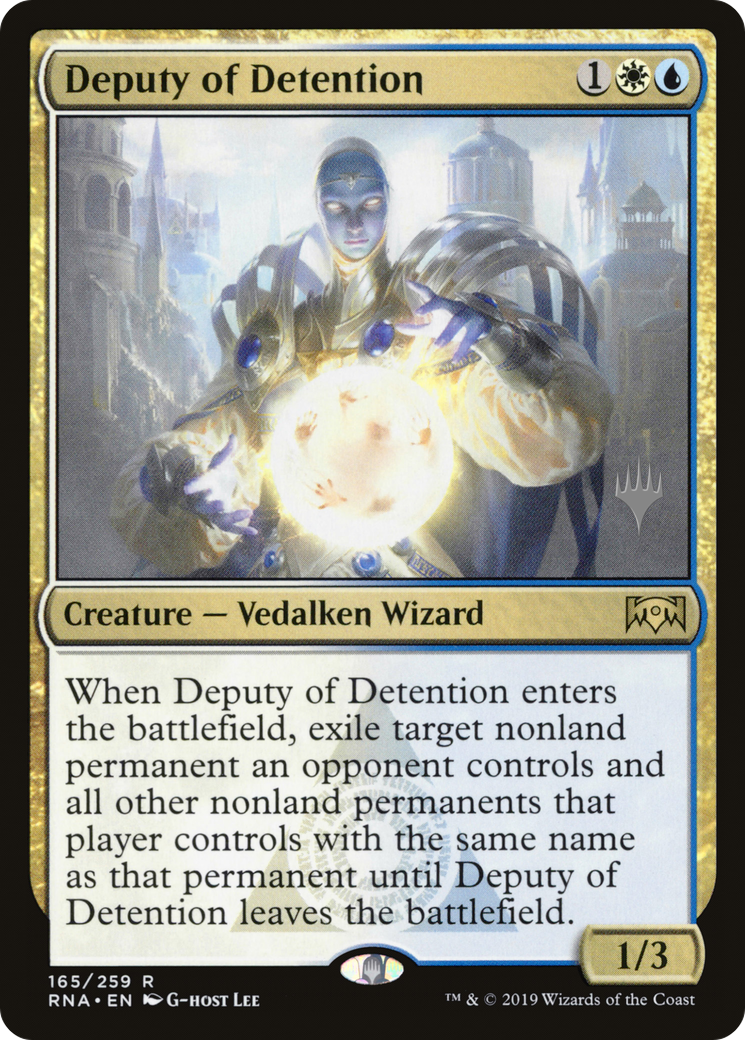 Deputy of Detention (165p) - Ravnica Allegiance Promos