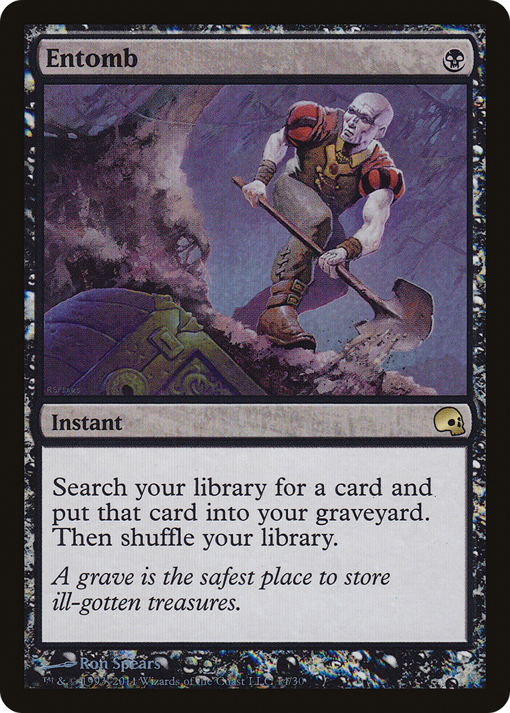 Entomb (014) Foil - Premium Deck Series: Graveborn