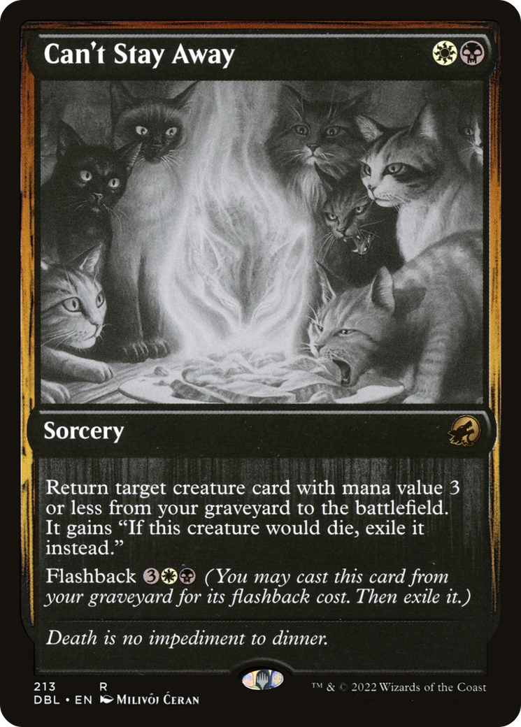 Can't Stay Away (213) - Innistrad: Double Feature