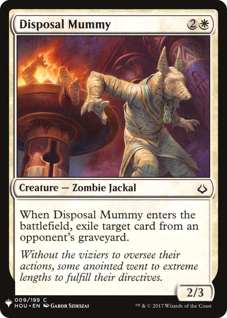 Disposal Mummy (HOU-9) - The List