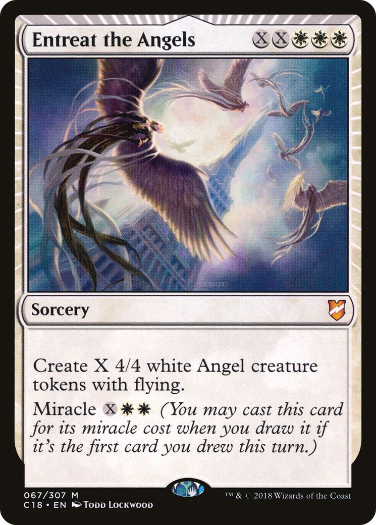 Entreat the Angels (067) - Commander 2018