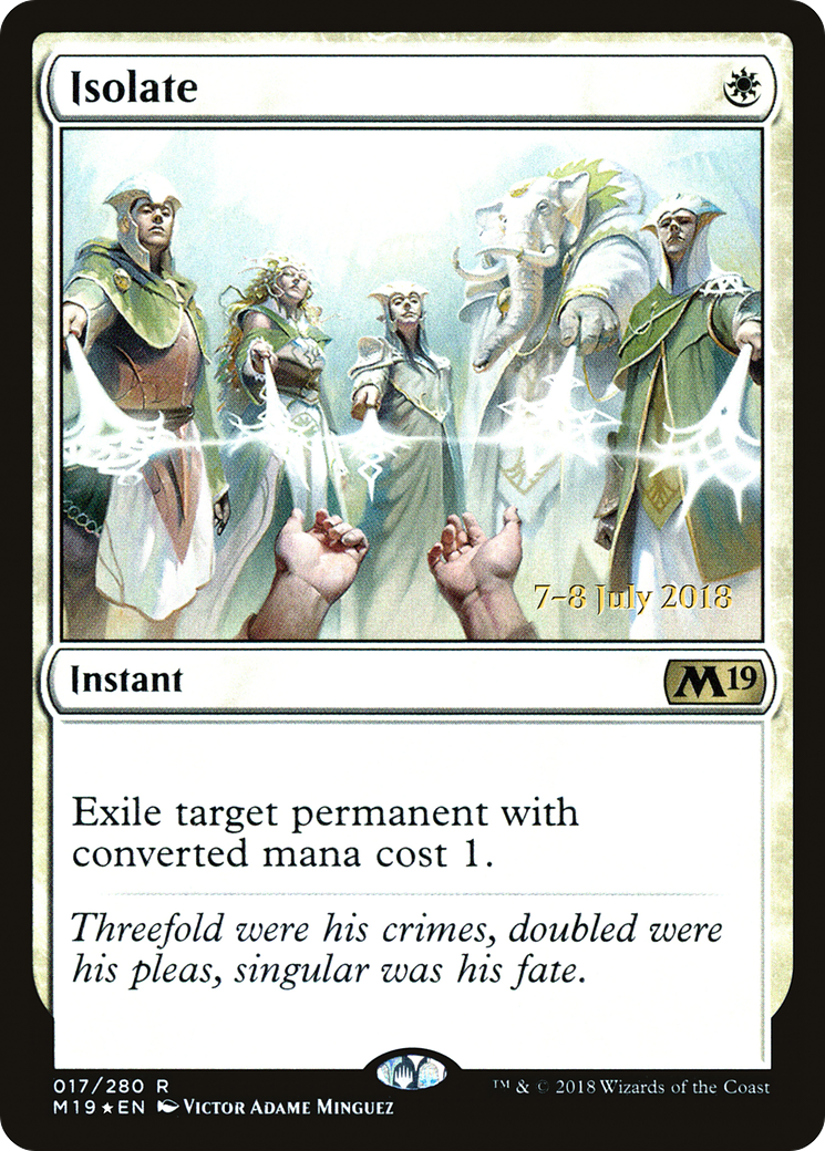 Isolate (017) Foil - Core Set 2019 Promos