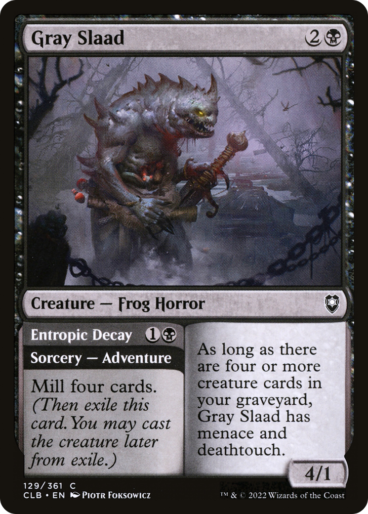 Gray Slaad // Entropic Decay (129) Foil - Commander Legends: Battle for Baldur's Gate
