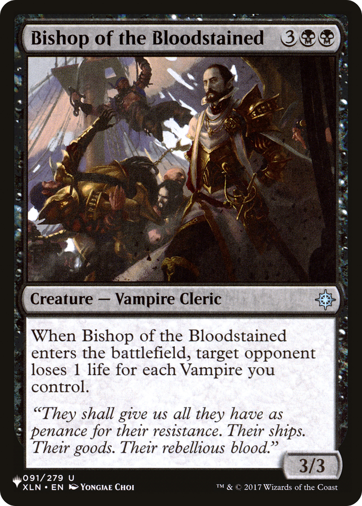 Bishop of the Bloodstained (XLN-91) - The List