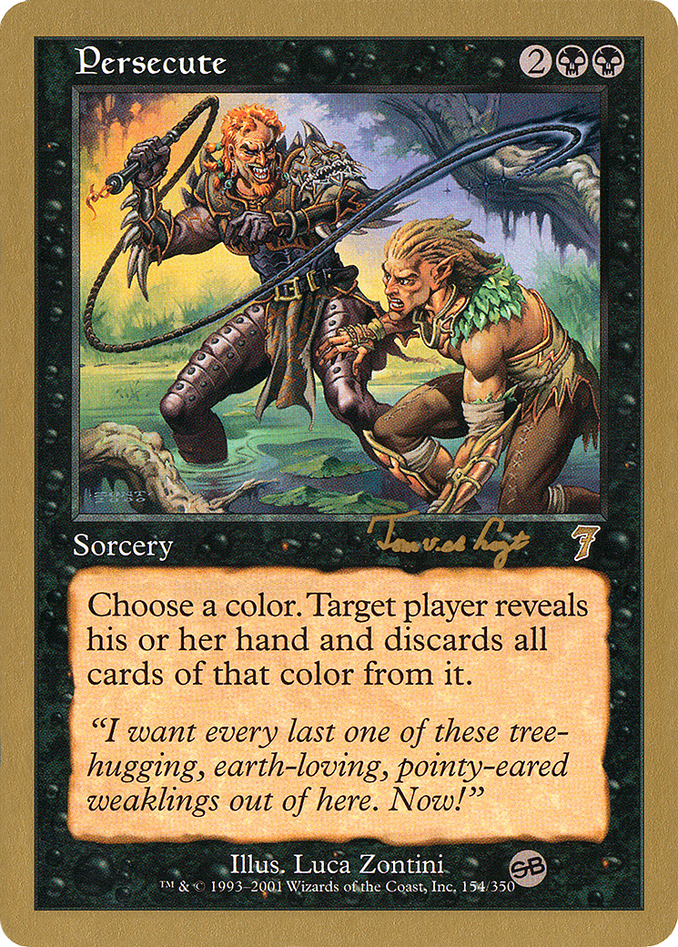 Persecute - 2001 Tom van de Logt (7ED) (SB) (Retro) - World Championship Decks 2001