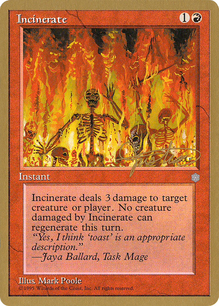 Incinerate - 1996 Mark Justice (ICE) - Pro Tour Collector Set