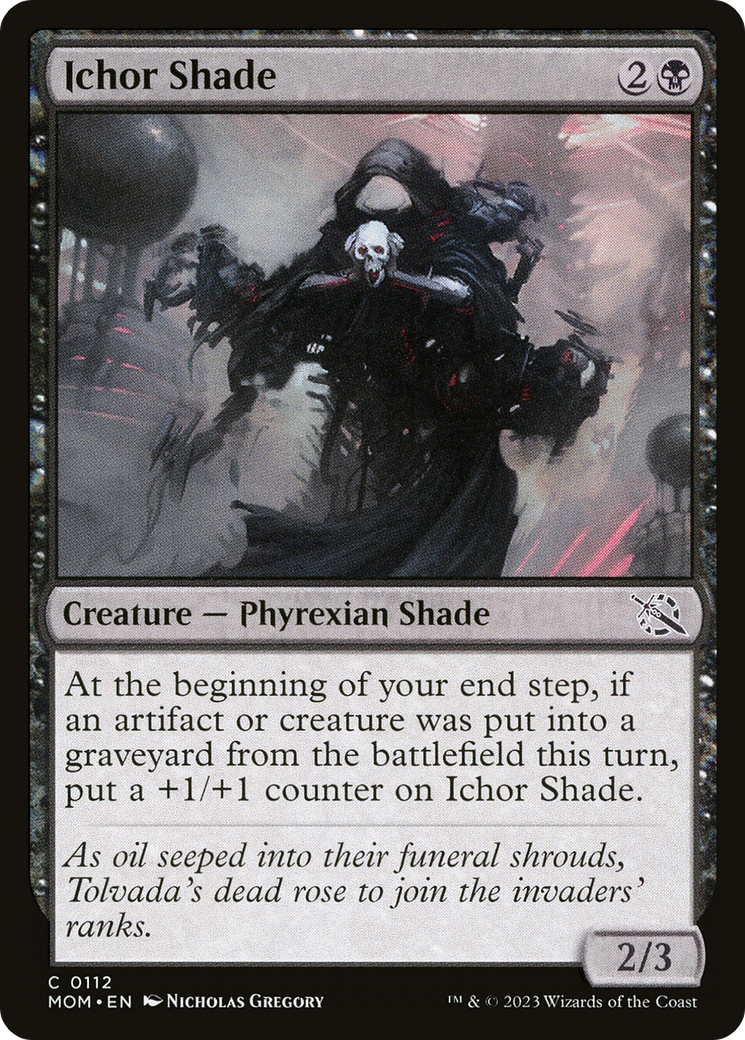 Ichor Shade (112) - March of the Machine