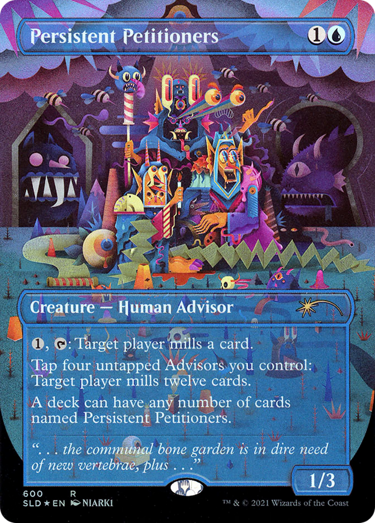 Persistent Petitioners(Borderless) Foil (600)