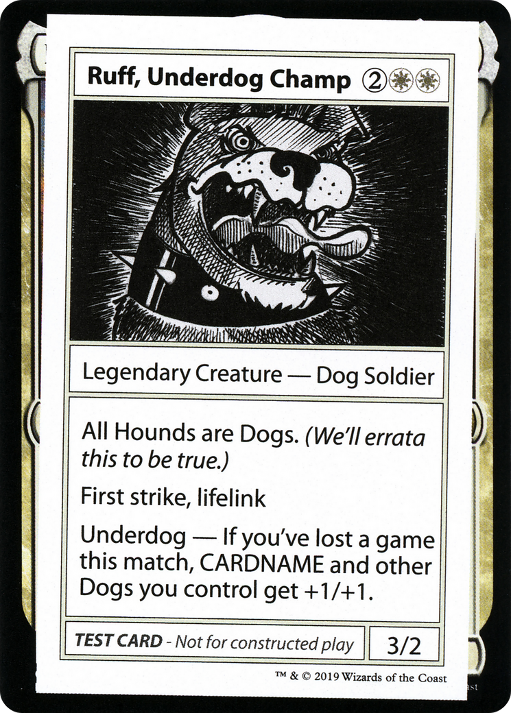 Ruff, Underdog Champ (No PW Symbol) - Mystery Booster Playtest Cards 2021