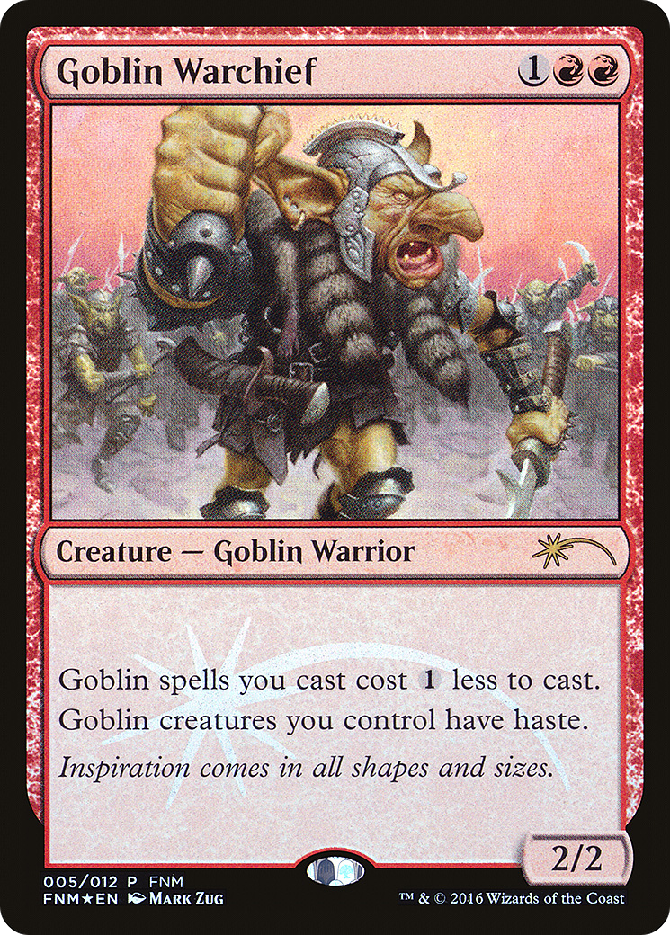 Goblin Warchief (005) Foil - Friday Night Magic 2016