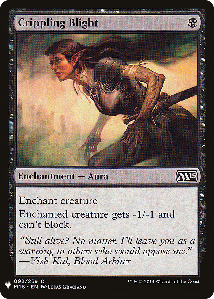Crippling Blight (M15-92) - The List