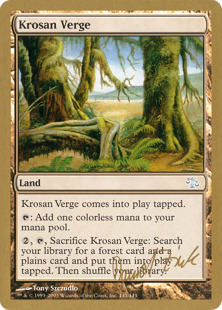 Krosan Verge - 2003 Daniel Zink (JUD) - World Championship Decks 2003