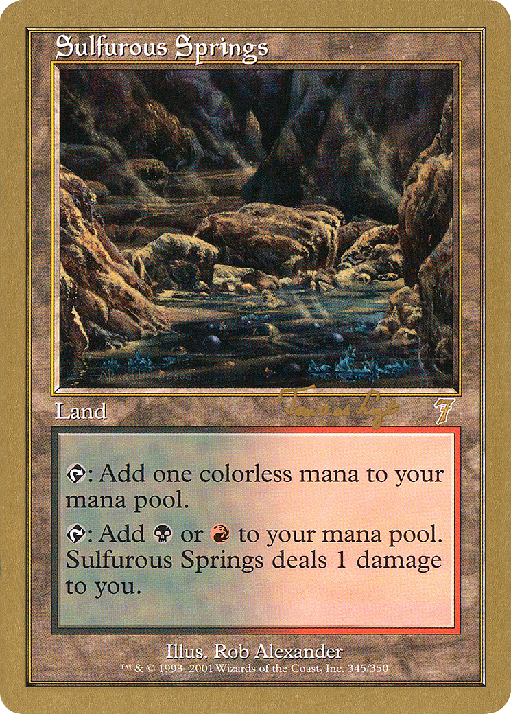 Sulfurous Springs - 2001 Tom van de Logt (7ED) (Retro) - World Championship Decks 2001