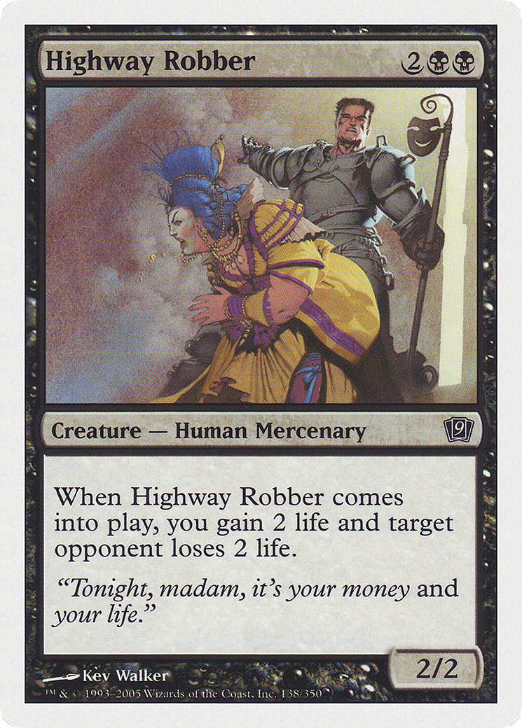 Highway Robber (138) - Ninth Edition