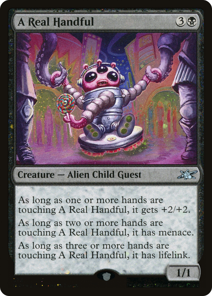 A Real Handful (373) Foil - Unfinity
