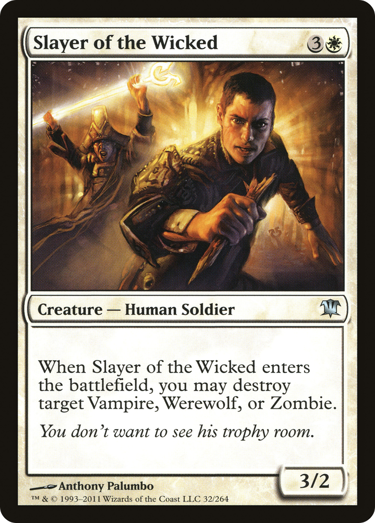 Slayer of the Wicked (032) - Innistrad