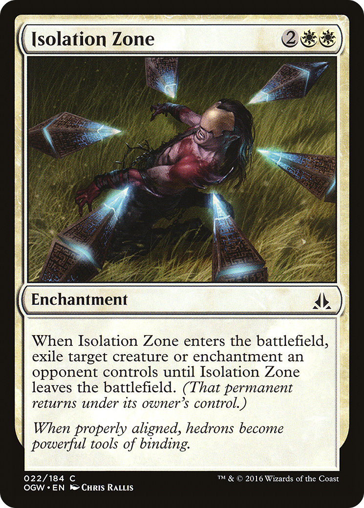 Isolation Zone (022) - Oath of the Gatewatch