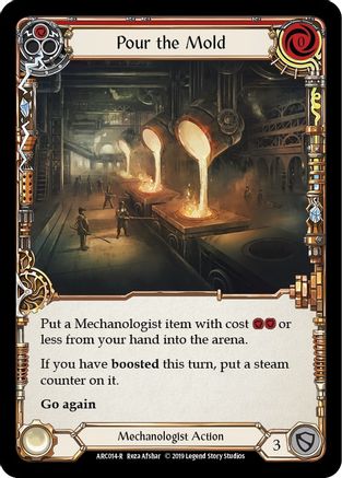 Pour the Mold (Red) (ARC014) (Unlimited Edition) Rainbow Foil - Arcane Rising