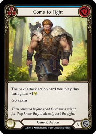 Come to Fight (Blue) (ARC205) 1st Edition Rainbow Foil - Arcane Rising