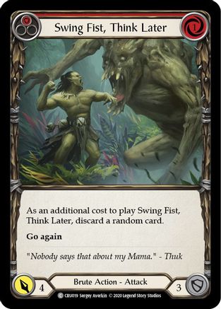 Swing Fist, Think Later (Red) (CRU019) (1st Edition) Rainbow Foil - Crucible of War