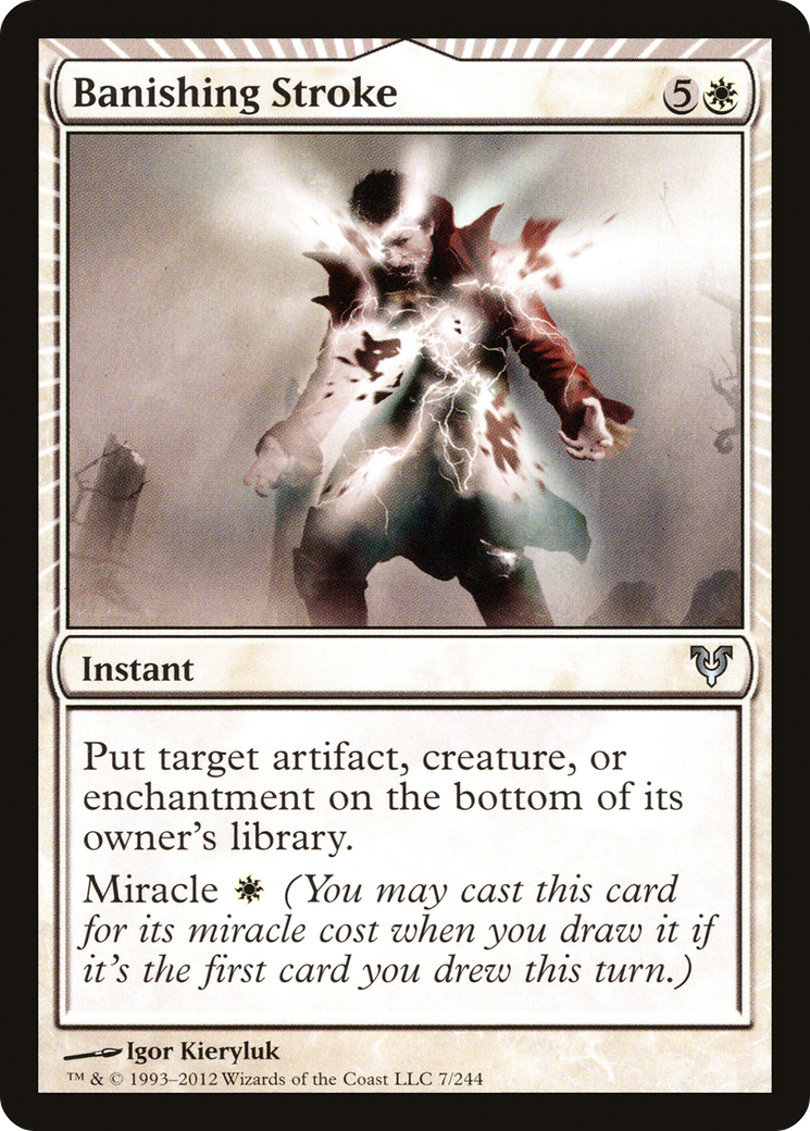 Banishing Stroke (007) - Avacyn Restored