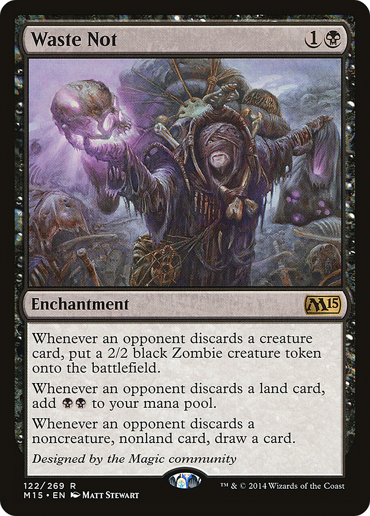 Waste Not (122) - Magic 2015