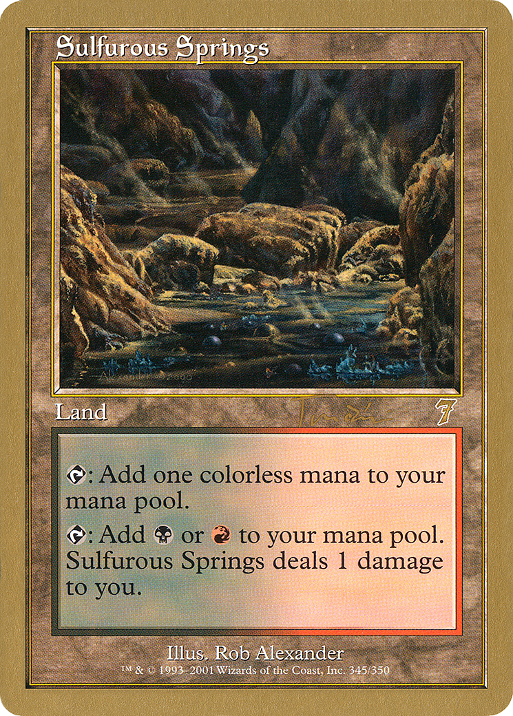 Sulfurous Springs - 2001 Jan Tomcani (7ED) (Retro) - World Championship Decks 2001
