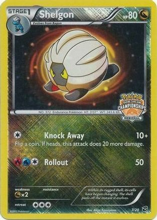 Shelgon - 7/20 (Regional Championships) (7) Reverse Holofoil - League & Championship Cards