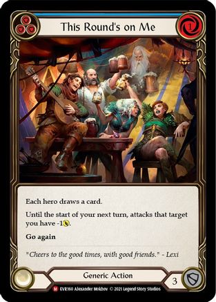 This Round's on Me (EVR160) (1st Edition) Rainbow Foil - Everfest