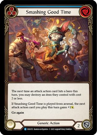 Smashing Good Time (Blue) (EVR172) 1st Edition - Everfest