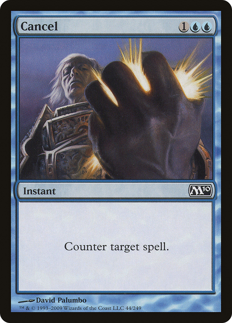 Cancel (044) Foil - Magic 2010