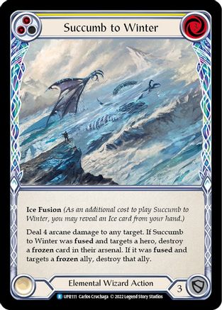 Succumb to Winter (Yellow) (UPR111) Rainbow Foil - Uprising