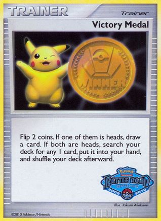 Victory Medal - 2009-2010 (Battle Road Spring) () Holofoil - League & Championship Cards