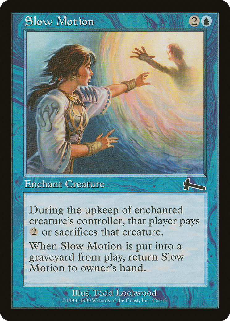 Slow Motion (042) Foil - Urza's Legacy