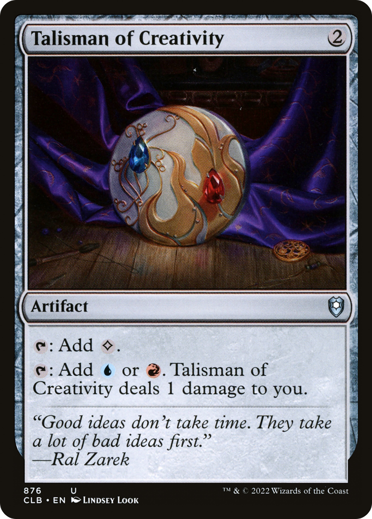 Talisman of Creativity (876) - Commander Legends: Battle for Baldur's Gate