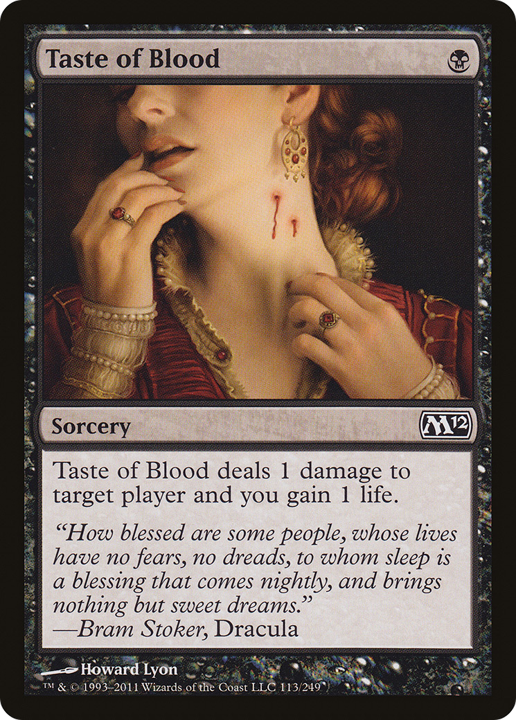 Taste of Blood (113) Foil - Magic 2012