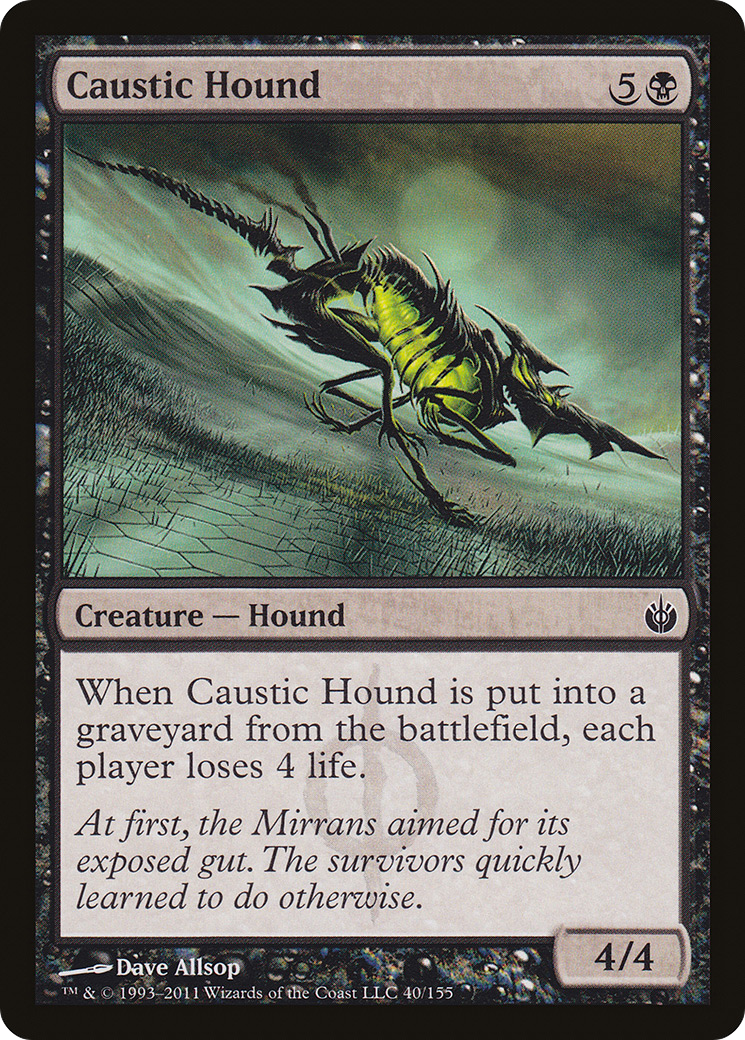 Caustic Hound (040) - Mirrodin Besieged