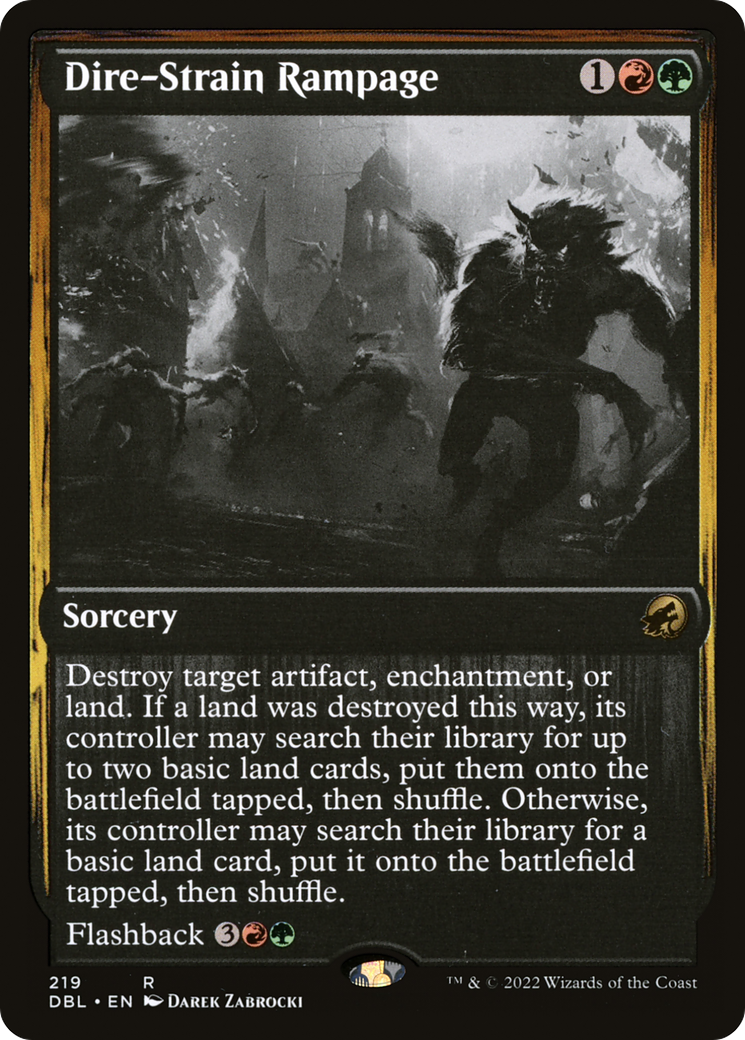 Dire-Strain Rampage (219) - Innistrad: Double Feature