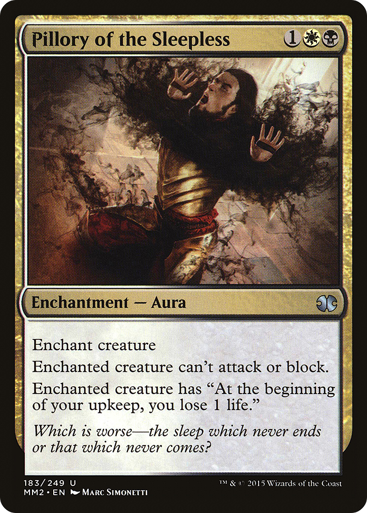 Pillory of the Sleepless (183) - Modern Masters 2015