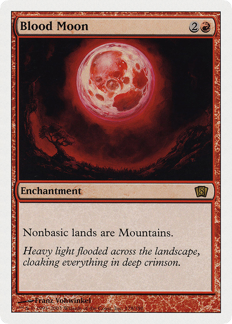 Blood Moon (178) - Eighth Edition