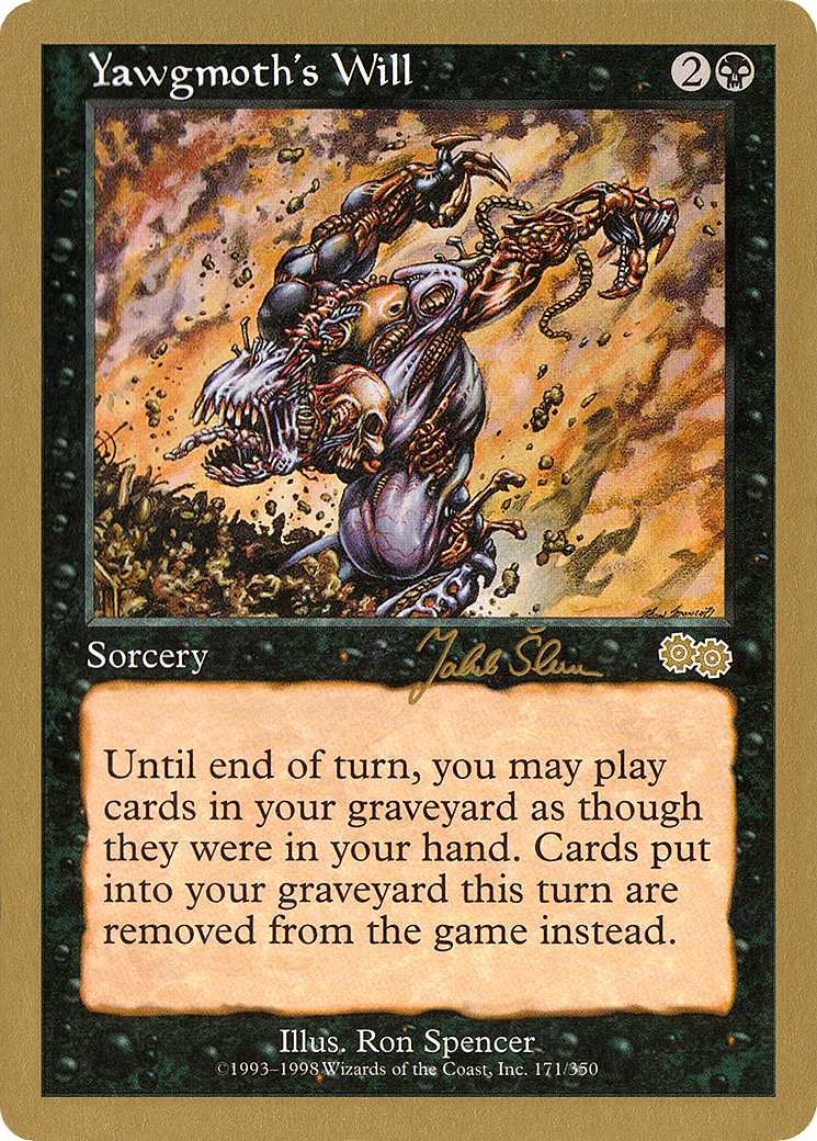 Yawgmoth's Will - 1999 Jakub Slemr (USG) (Retro) - World Championship Decks 1999