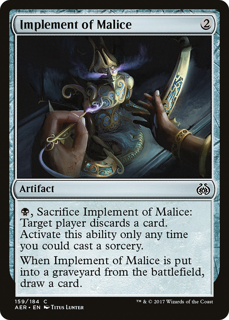 Implement of Malice (159) - Aether Revolt