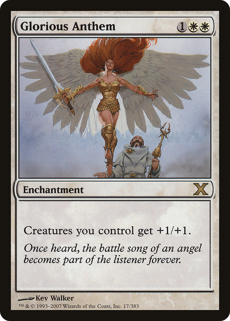 Glorious Anthem (017) Foil - Tenth Edition